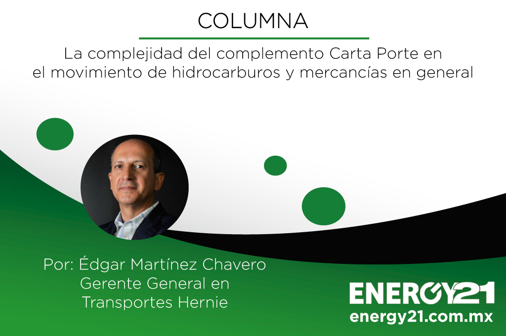 La complejidad del complemento Carta Porte en el movimiento de hidrocarburos y mercancías en general