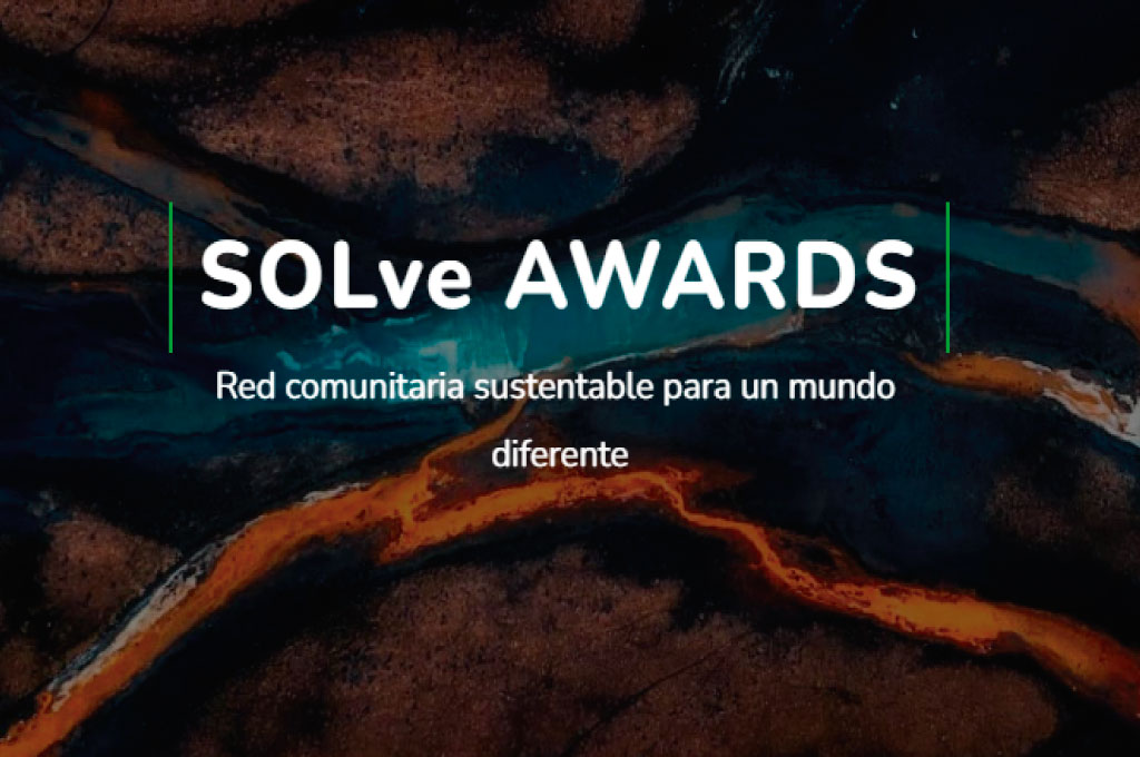 Premiará SOLve Awards a proyectos de desarrollo sostenible  