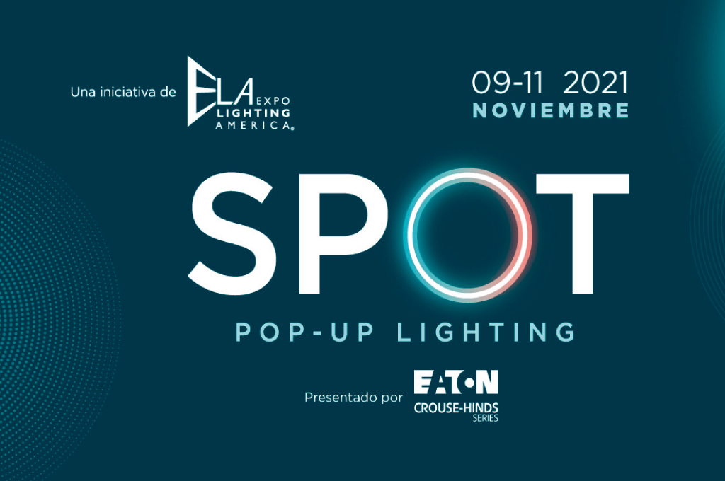 Spot Pop-Up Lighting reconectará al sector lumínico en México