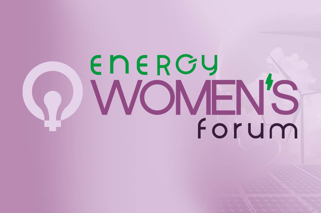 ¡La energía es femenina! Energy Women’s Forum da visibilidad a las mujeres de sector