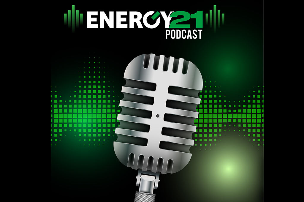 Energy21 Podcast