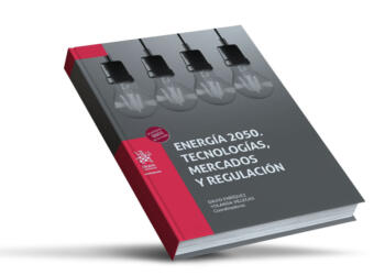 Energía 2050: Tecnologías, Mercados y Regulación #Vol. 2