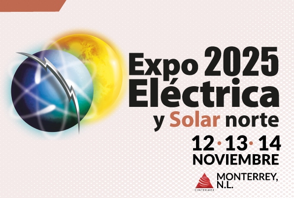 Expo Eléctrica llega a Nuevo León en noviembre 