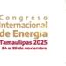Presentan programa del Congreso Internacional de Energía Tamaulipas 2025 Presentan programa del Congreso Internacional de Energía Tamaulipas 2025